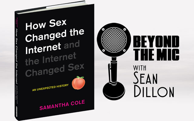 Motherboard Journalist and Author of “How Sex Changed the Internet” Samantha Cole