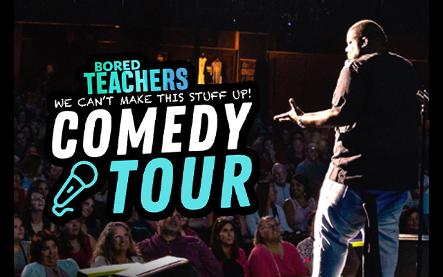 Bored Teachers: We Can’t Make This Stuff Up! Comedy Tour January 26th @ Buddy Holly Hall